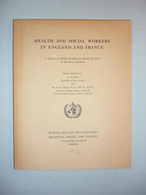 Image du vendeur pour Health and Social Workers in England and France. A Survey of Family-Health and Social Workers in the Two Countries. mis en vente par Antiquariat Diderot