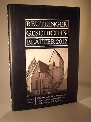 Bild des Verkufers fr Reutlinger Geschichtsbltter 2012. Neue Folge Nr. 51. zum Verkauf von Adalbert Gregor Schmidt