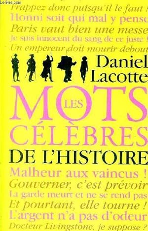 Seller image for LES MOTS CELEBRES DE L'HISTOIRE. for sale by Le-Livre