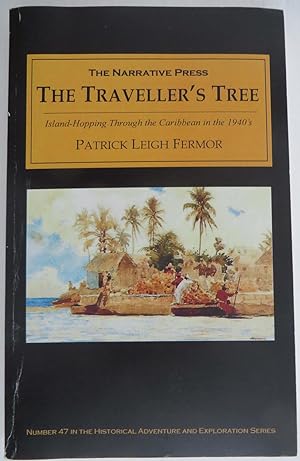 The Traveller's Tree : Island-Hopping Through the Caribbean in the 1940's