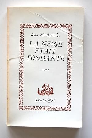 La Neige Êtait Fondante