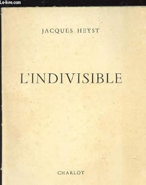 Seller image for L'INDIVISIBLE. for sale by Le-Livre