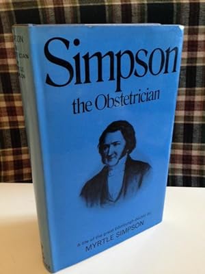 Seller image for Simpson The Obstetrician: a biography for sale by Bookfare