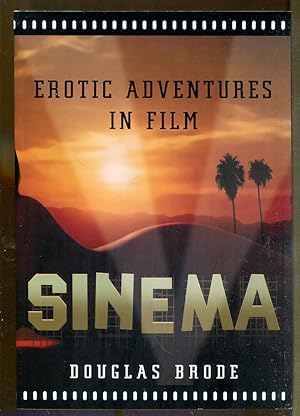 Seller image for Sinema: Erotic Adventures in Film for sale by Dearly Departed Books