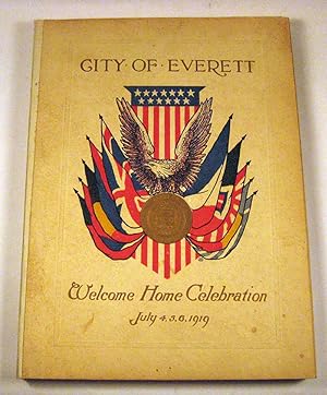 Welcome Home Souvenir Book in Honor of Everett Soldiers and Sailors