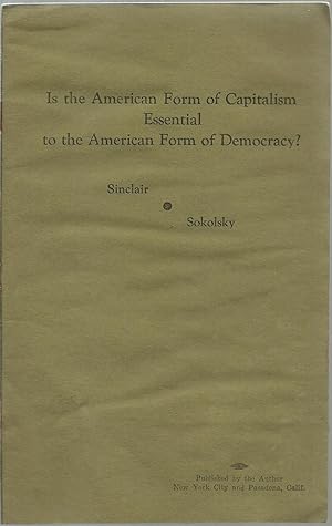 Imagen del vendedor de Is the American Form of Capitalism Essential to the American Form of Democracy? a la venta por Sabra Books