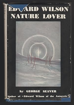 Edward Wilson: Nature-Lover