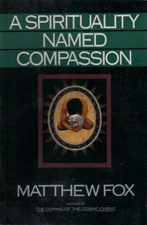 Seller image for A SPIRITUALITY NAMED COMPASSION for sale by Black Stump Books And Collectables