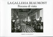 La Galleria Beaumont. Percorso di visita.