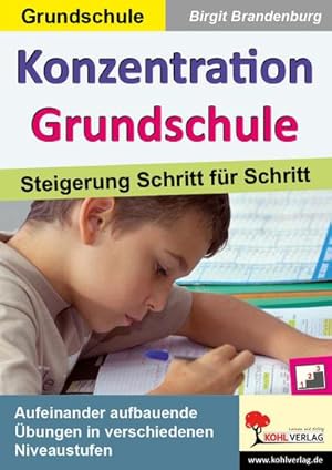 Bild des Verkufers fr Konzentration Grundschule : Steigerung Schritt fr Schritt zum Verkauf von AHA-BUCH GmbH