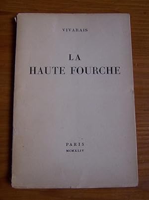 Imagen del vendedor de La haute fourche a la venta por Librairie des Possibles