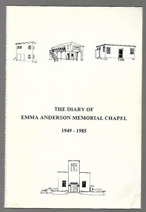Immagine del venditore per The Diary of Emma Anderson Memorial Chapel Topsail Beach North Carolina 1949 - 1985 venduto da K. L. Givens Books