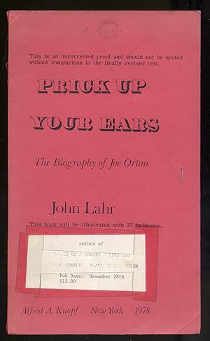 Bild des Verkufers fr Prick Up Your Ears: The Biography of Joe Orton zum Verkauf von Between the Covers-Rare Books, Inc. ABAA