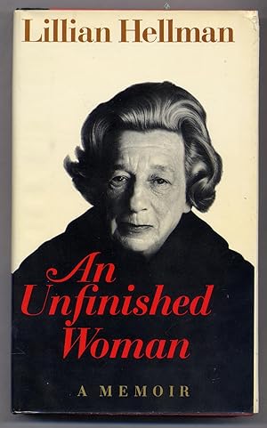 Bild des Verkufers fr An Unfinished Woman zum Verkauf von Between the Covers-Rare Books, Inc. ABAA