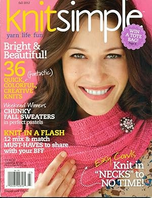 Seller image for KNIT SIMPLE MAGAZINE: Fall, 2012: 36 Quick, Funtastic, Colorful, Creative Knits for sale by 100POCKETS