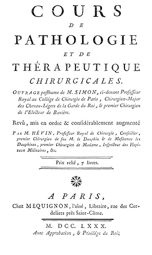 Immagine del venditore per Cours de pathologie et de thrapeutique chirurgicales. venduto da Librairie Pierre Adrien Yvinec