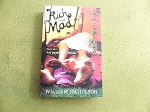 Seller image for Rich and Mad: MINT SIGNED FIRST EDITION PAPERBACK ORIGINAL with EVENT TICKET for sale by Welcombe Books