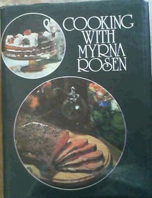 Seller image for Cooking With Myrna Rosen for sale by Chapter 1