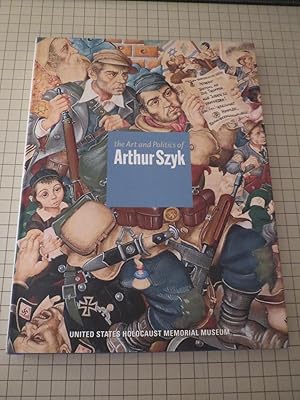 Seller image for The Art and Politics of Arthur Szyk for sale by rareviewbooks