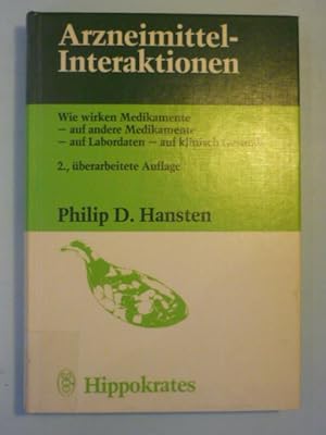 Imagen del vendedor de Arzneimittel-Interaktionen. Wie wirken Medikamente - auf andere Medikamente - auf Labordaten - auf klinisch Gesunde. a la venta por Antiquariat Diderot