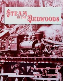 Seller image for Steam in the Redwoods for sale by Martin Bott Bookdealers Ltd