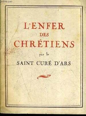Seller image for L'ENFER DES CHRETIENS / COLLECTION LECTURES CHRETIENNES. for sale by Le-Livre