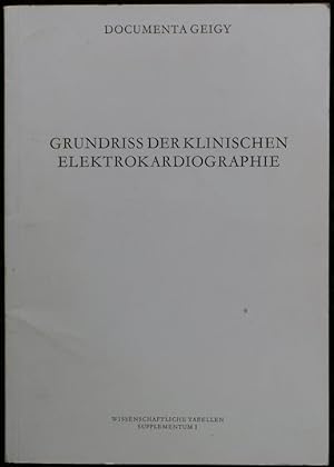 Bild des Verkufers fr Grundriss der klinischen Elektrokardiographie zum Verkauf von Alte Spiele  Modernes Spiele-Antiquariat