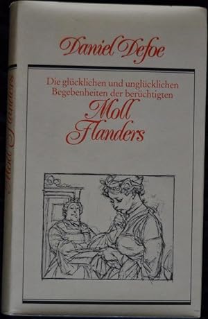 Die glücklichen und unglücklichen Begebenheiten der berüchtigten Moll Flanders