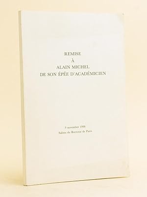 Remise à Alain Michel de son épée d'académicien. 9 Novembre 1998. Salons du Rectorat de Paris