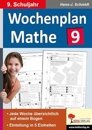 Bild des Verkufers fr Wochenplan Mathe / Klasse 9 : Jede Woche bersichtlich auf einem Bogen! (9. Schuljahr) zum Verkauf von AHA-BUCH GmbH