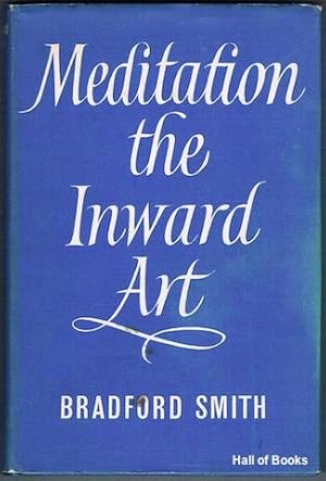 Meditation: The Inward Art