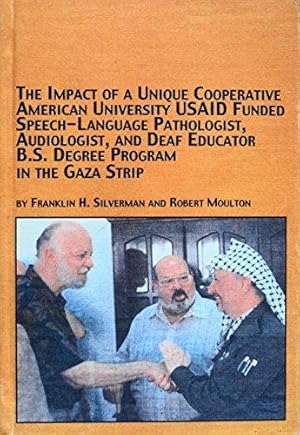 Imagen del vendedor de The Impact of a Unique Cooperative American University, USAiD Funded Speech-Language Pathologist, Audiologist, and Deaf Educator B.S. Degree Program (Mellen Studies in Education) a la venta por School Haus Books