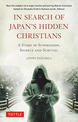 Imagen del vendedor de In Search of Japan's Hidden Christians (Paperback) a la venta por Grand Eagle Retail