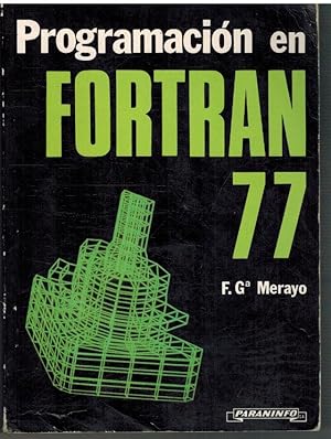 Immagine del venditore per PROGRAMACION EN FORTRAN 77 venduto da ALZOFORA LIBROS