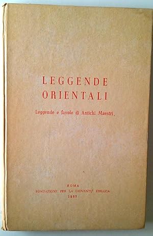 Imagen del vendedor de LEGGENDE ORIENTALI. Leggende e favole di Antichi Maestri.: ( Texto en italiano ) a la venta por Librera Salvalibros Express