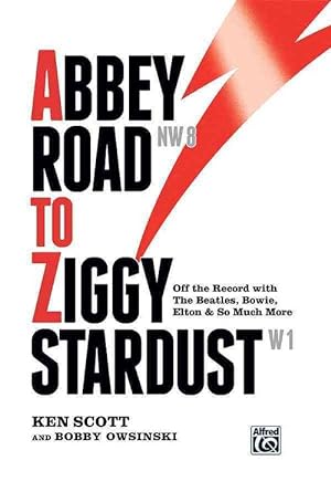 Bild des Verkufers fr Abbey Road to Ziggy Stardust: Off the Record with the Beatles, Bowie, Elton & So Much More, Hardcover Book (Hardcover) zum Verkauf von AussieBookSeller