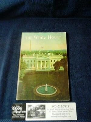 The White House And Historical Guide