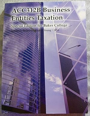 Bild des Verkufers fr Business Entities Taxation (ACC312B), Special Edition for Baker College 2014 zum Verkauf von Book Nook