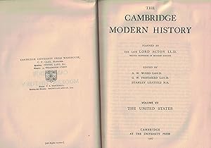 The Cambridge Modern History. Volume VII. The United States: Ward, A W; Prothero, G W; Leathes, ...