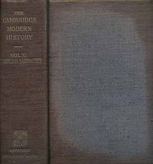 Image du vendeur pour The Cambridge Modern History. Volume XI. The Growth of Nationalities mis en vente par Barter Books Ltd