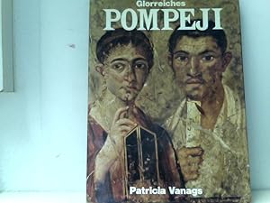 Glorreiches Pompeji