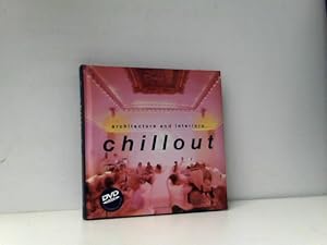 Seller image for Chill Out, w. DVD: Cool Spaces (Book & DVD) for sale by ABC Versand e.K.