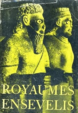 Seller image for ROYAUMES ENSEVELIS - TRADUIT DE L ALLEMAND PAR HENRI DAUSSY for sale by Le-Livre