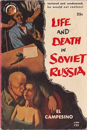 Imagen del vendedor de El Campesino Life and Death in the Soviet Russia a la venta por DP Paperbacks and Antiquarian Books