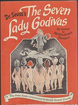 The Seven Lady Godivas: The True Facts Concerning History's Barest Family