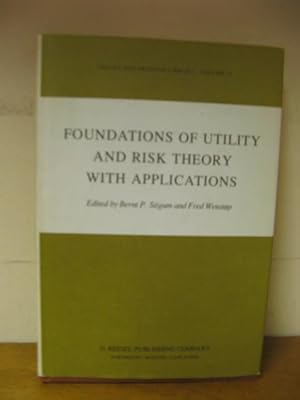 Imagen del vendedor de Foundations of Utility and Risk Theory with Applications a la venta por PsychoBabel & Skoob Books