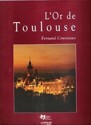 Seller image for L'Or De Toulouse for sale by Au vert paradis du livre