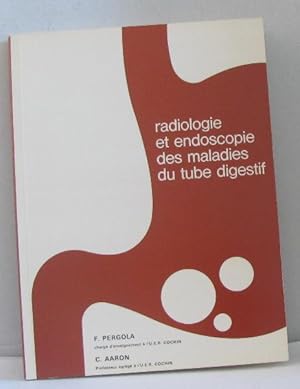 Imagen del vendedor de Radiologie et endoscopie des maladies du tube digestif a la venta por crealivres