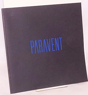 Imagen del vendedor de Paravent; Extending the Range of Expression. David Bates, Deborah Oropallo, Robert Mapplethorpe, Markus Lupertz, Roy De Forest, Salome, Irene Pijoan, Robert Dix, Elvira Bach, Ed Ruscha a la venta por Bolerium Books Inc.