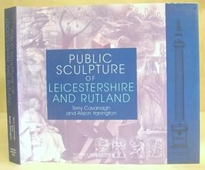 Public Sculpture Of Leicestershire And Rutland